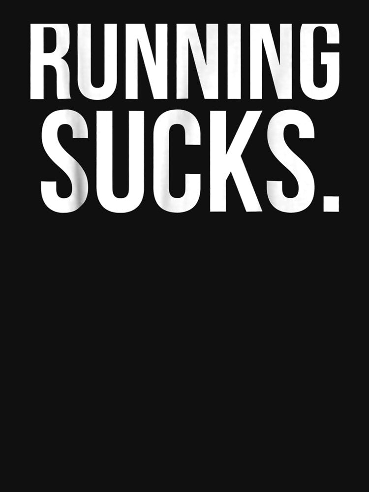 Running Sucks Workout by caral8 T-Shirts, Hoodie, Sweatshirt | BlankRebels.com (Image 3)