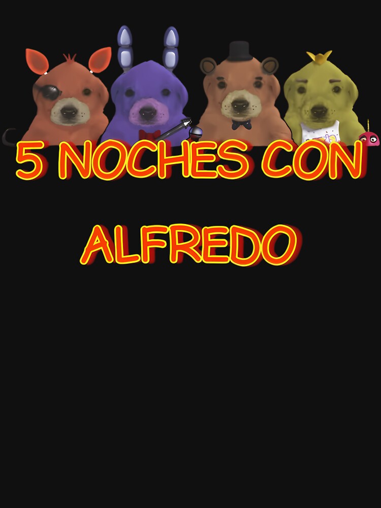 5 Noche Con Alfredo by BrookWilderman T-Shirts, Hoodie, Sweatshirt | BlankRebels.com (Image 3)