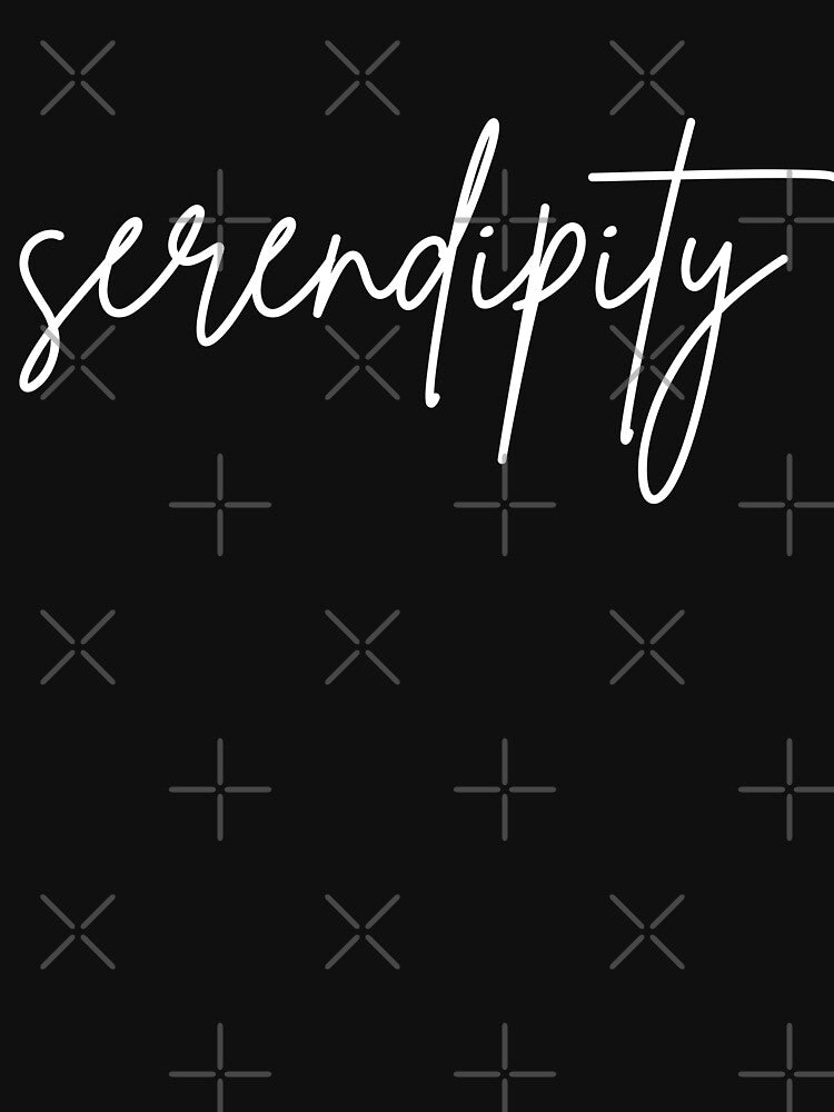 Serendipity (i) | Typography by rsty11 T-Shirts, Hoodie, Sweatshirt | BlankRebels.com (Image 3)