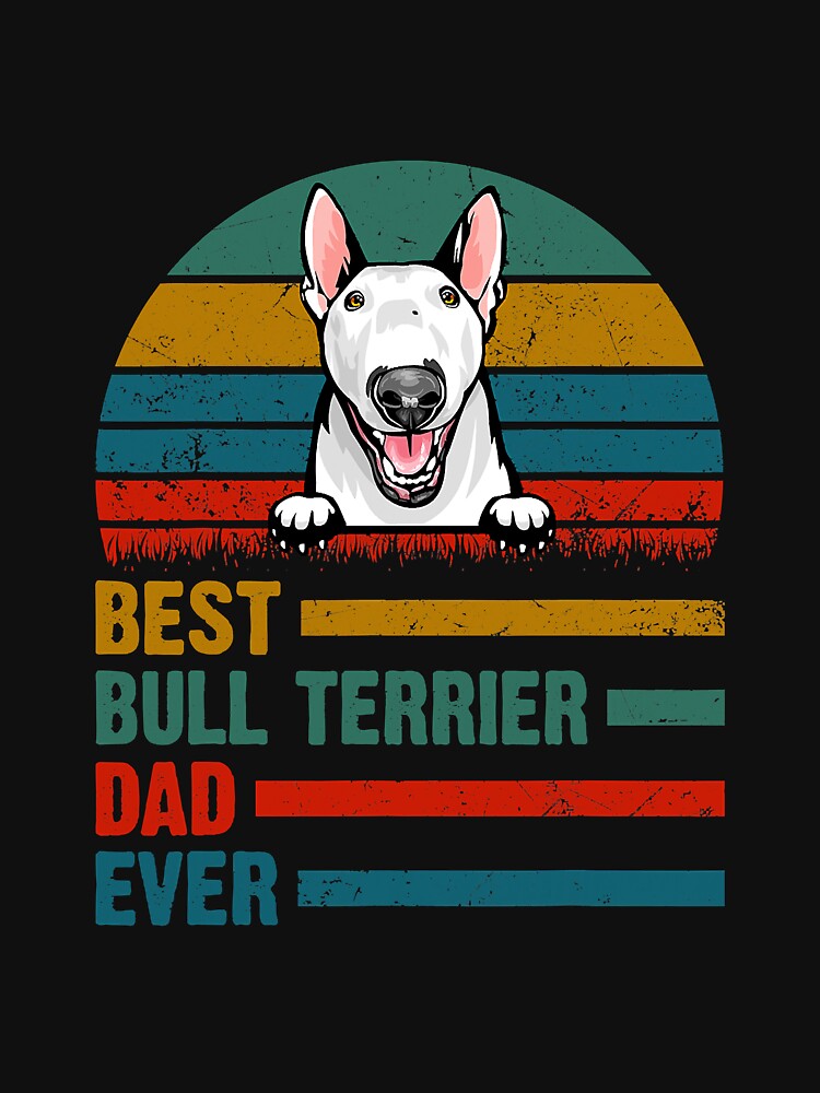 Vintage Bull Terrier Dog Fathers Day by YesterDayCheck T-Shirts, Hoodie, Sweatshirt | BlankRebels.com (Image 3)