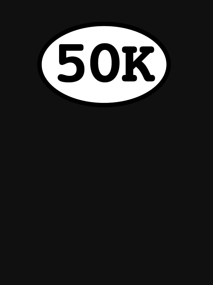 50K Race Distance by scragglybeard T-Shirts, Hoodie, Sweatshirt | BlankRebels.com (Image 3)