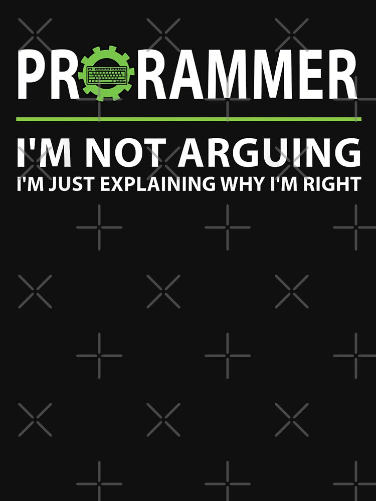 Programmer I'm Not Arguing I'm Just Explaining Why I'm Right by Gogetgiggles T-Shirts, Hoodie, Sweatshirt (Image 3)