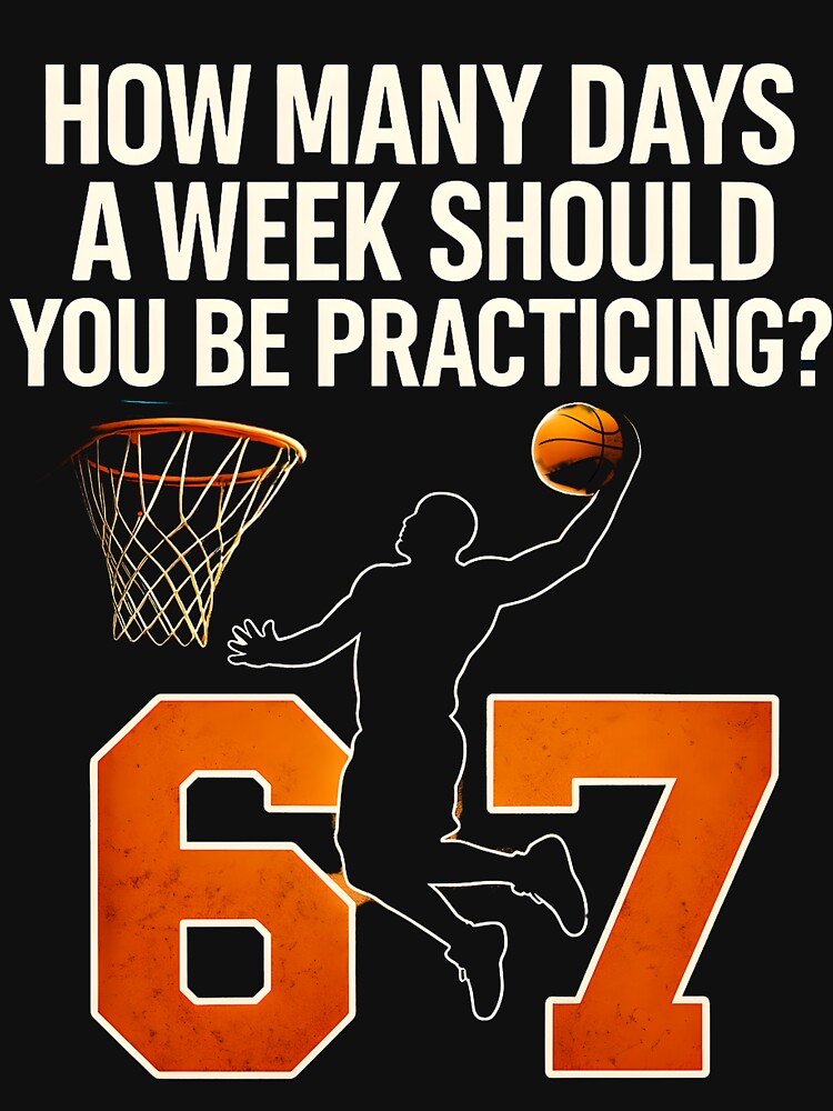 How Many Days Funny 67 Meme Basketball Practicing Humor by swanwon Store