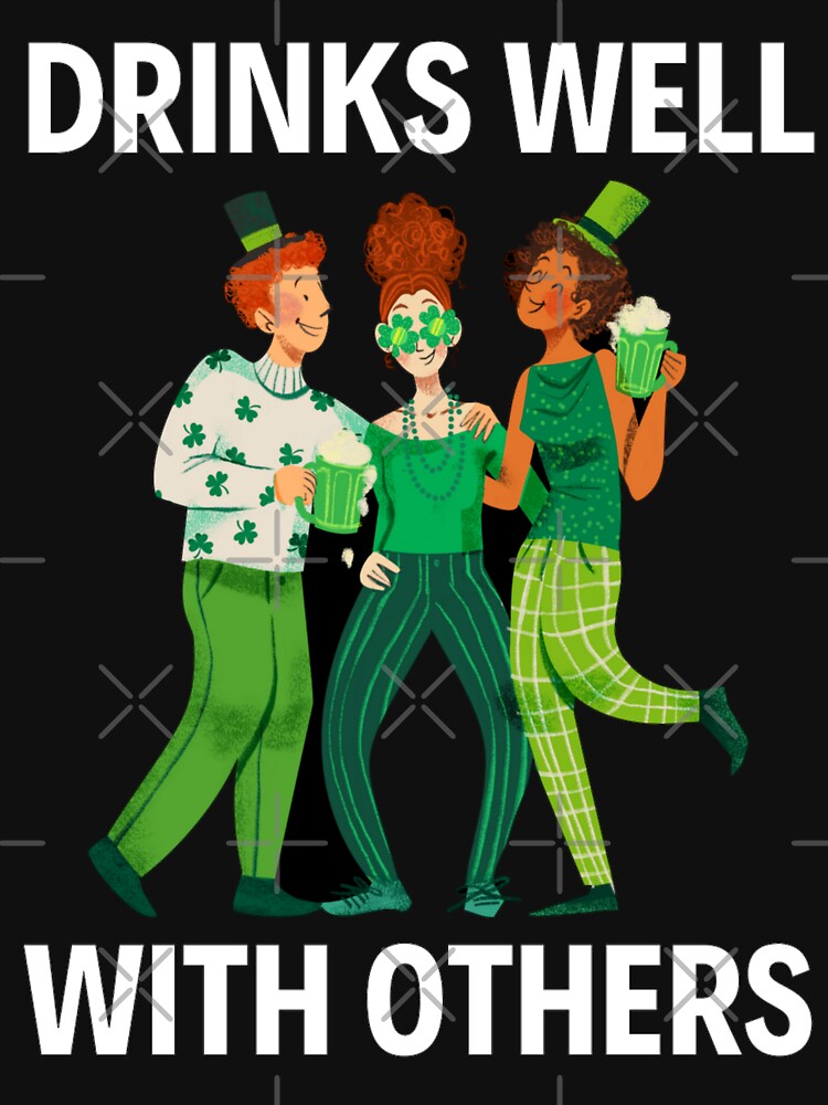 Drink Well With Others | Happy St. Patrick's Day 2022 | Patrick's day Celebration by chetan786 T-Shirts,... (Image 3)