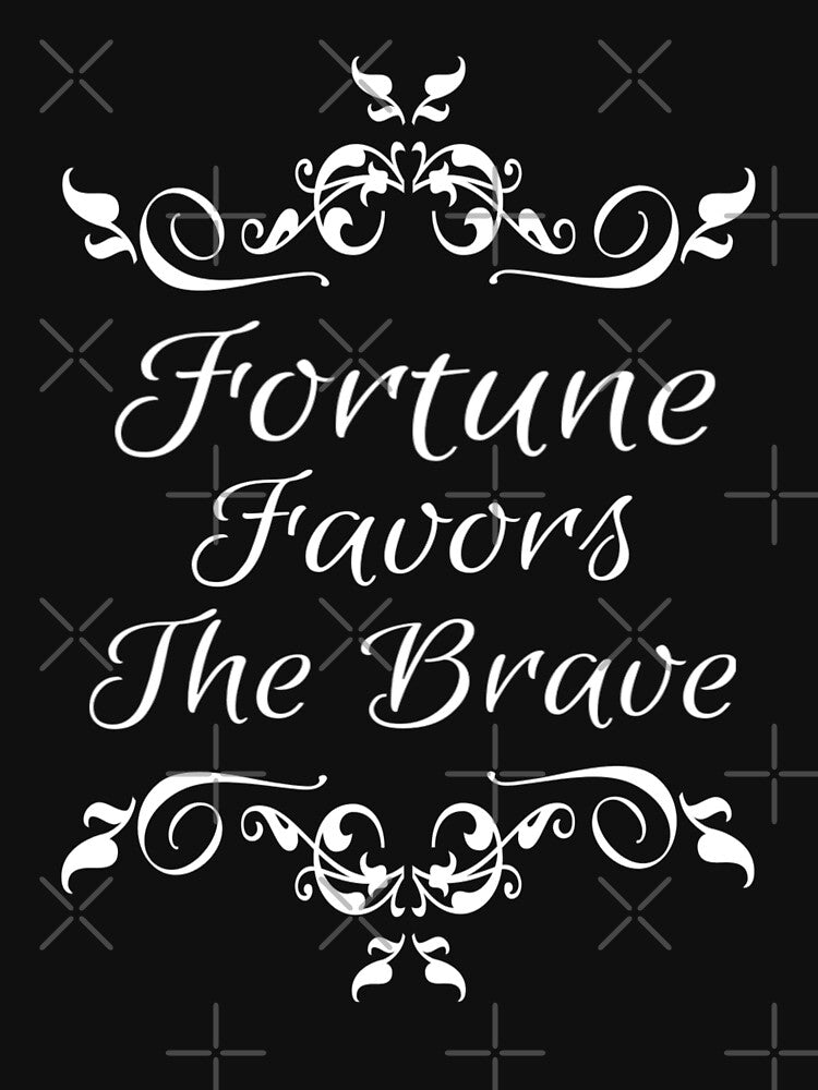Fortune Favors The Brave by coolfuntees T-Shirts, Hoodie, Sweatshirt | BlankRebels.com (Image 3)