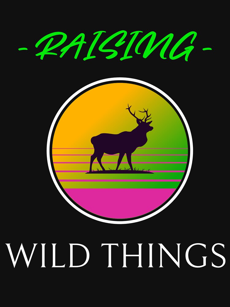 Raising wild things by Sam Artist T-Shirts, Hoodie, Sweatshirt | BlankRebels.com (Image 2)