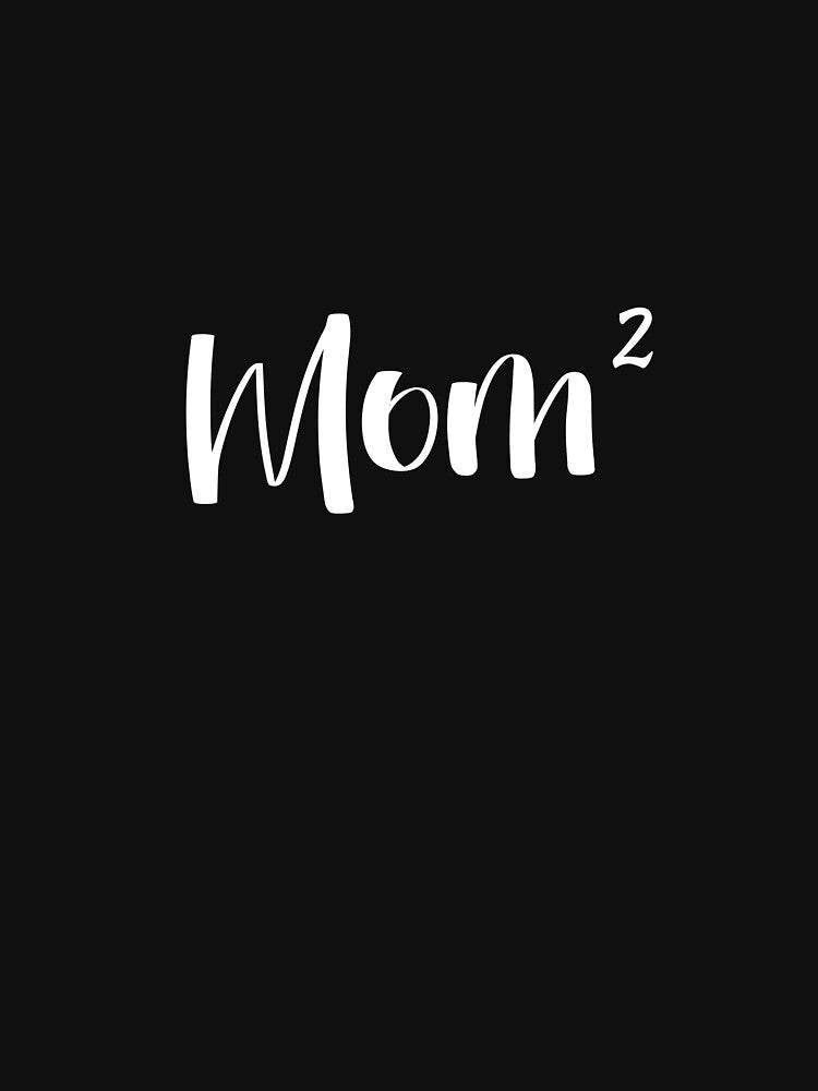 Mom of Two by GAVILLA SHOP T-Shirts, Hoodie, Sweatshirt | BlankRebels.com (Image 3)