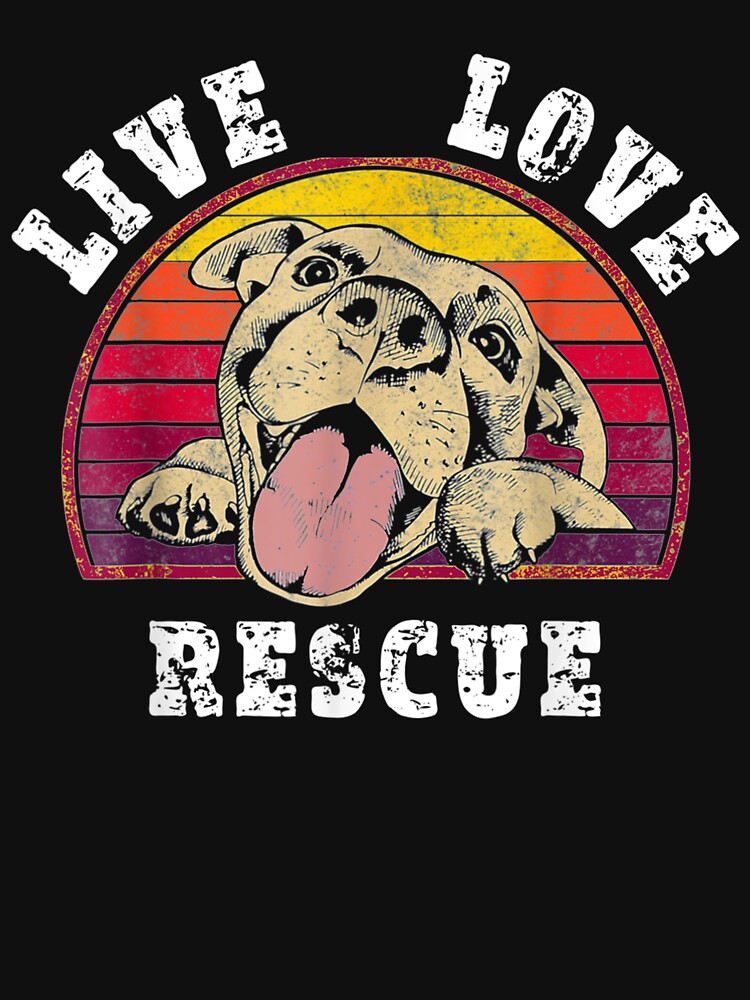 Live Love Rescue Dog Lover Adopt A Dog Adoption by lolahomya T-Shirts, Hoodie, Sweatshirt | BlankRebels.com (Image 3)
