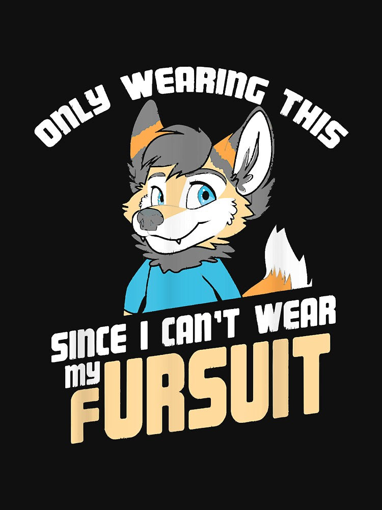Only Wearing This Since I Can't Wear My Fursuit - Cute OwO T-Shirt by Lukifo-Tender Hoodie, Sweatshirt (Image 3)