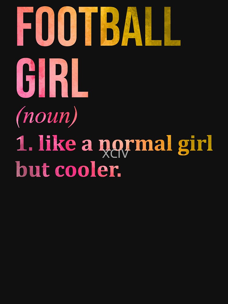 Football Girl Definition in Watercolor by XCIV T-Shirts, Hoodie, Sweatshirt | BlankRebels.com (Image 3)
