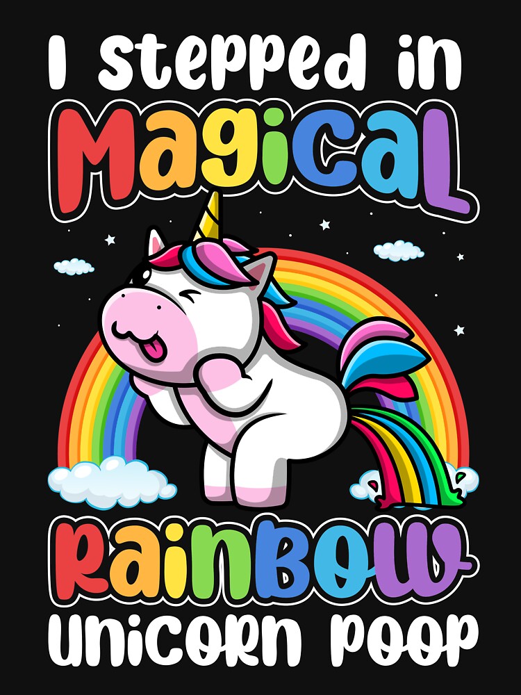 I Stepped In Magical Rainbow Unicorn Poop by jasperjuan77 T-Shirts, Hoodie, Sweatshirt | BlankRebels.com (Image 3)