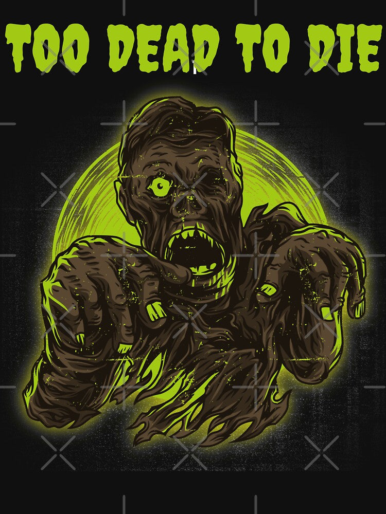 Too Dead To Die Funny Zombie Halloween Design by up4tee T-Shirts, Hoodie, Sweatshirt | BlankRebels.com (Image 3)