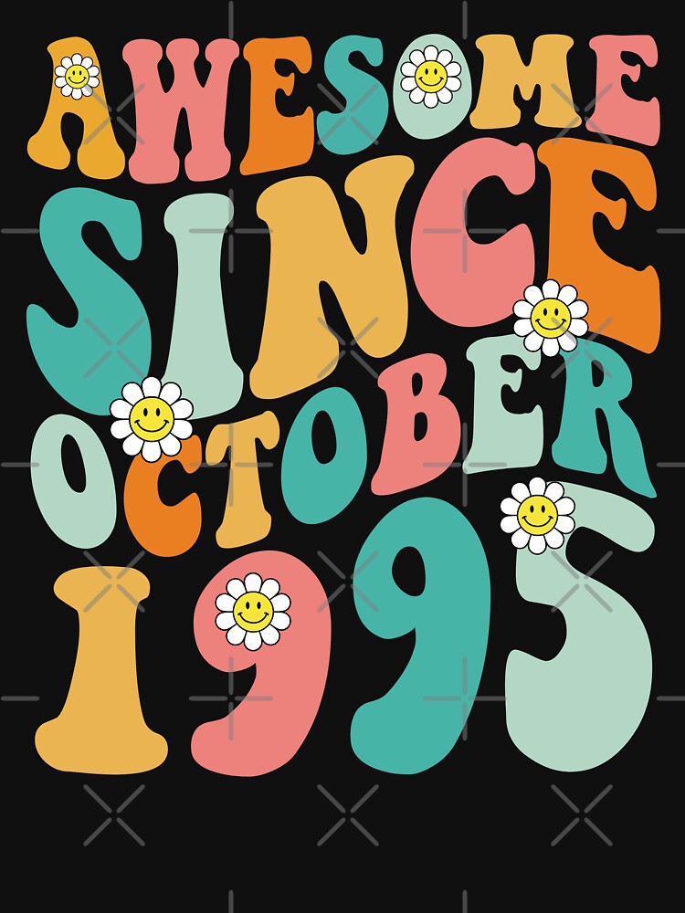 Awesome Since October 1995 | Made In 1995 | Retro Groovy Birthday by Christina-grich T-Shirts, Hoodie, Sweatshirt (Image 3)