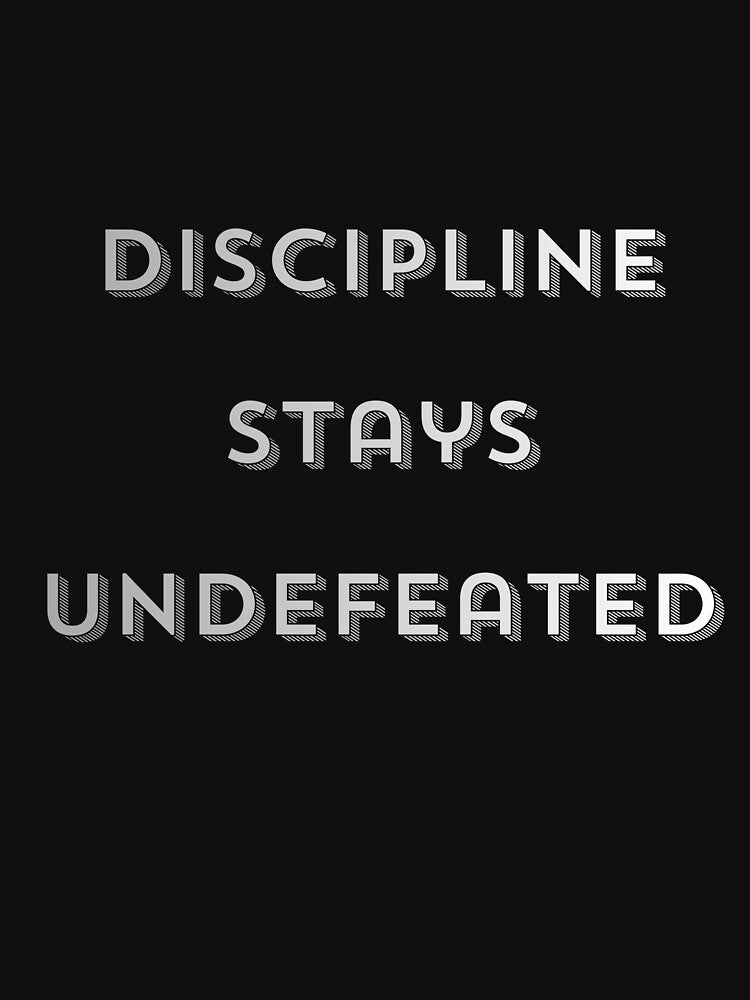 Discipline stays undefeated by MariusDesign210
