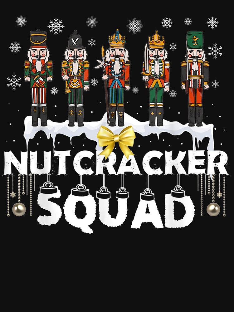 Nutcracker Squad Ballet Dance Matching Family Christmas Xmas by Flamingo92 T-Shirts, Hoodie, Sweatshirt (Image 3)