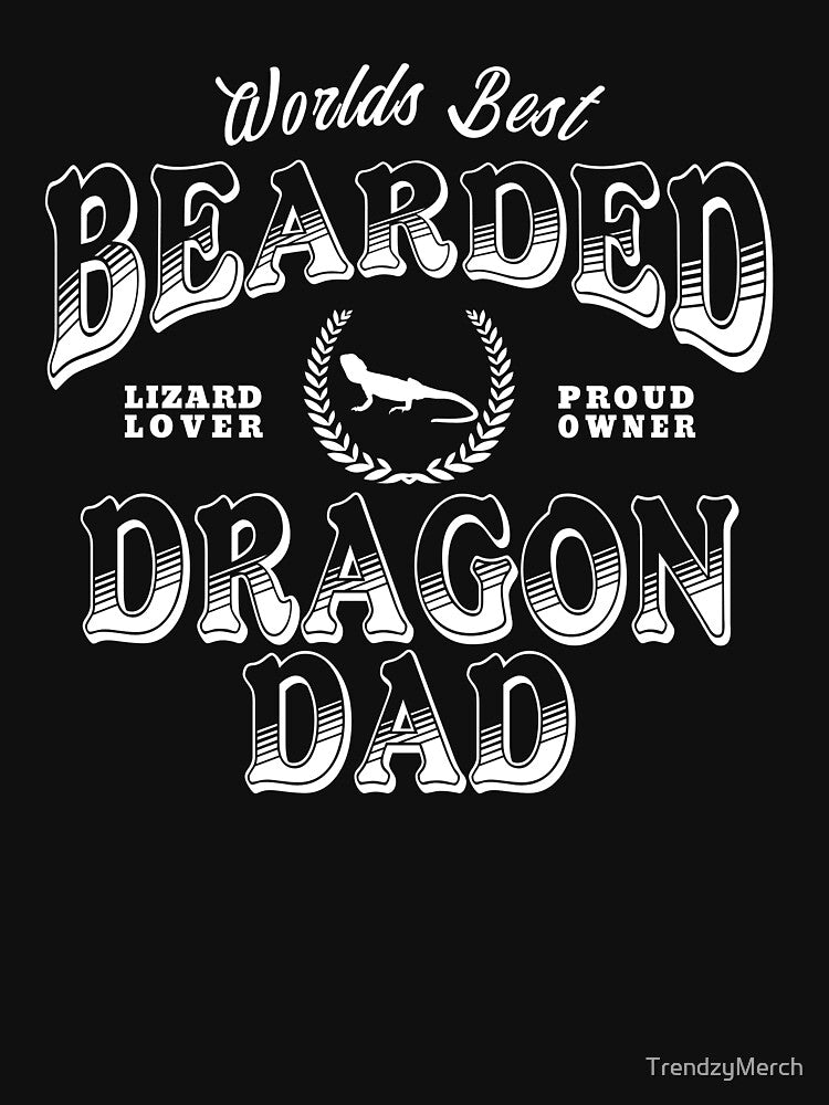 Worlds Best Bearded Dragon Dad by TrendzyMerch T-Shirts, Hoodie, Sweatshirt | BlankRebels.com (Image 3)
