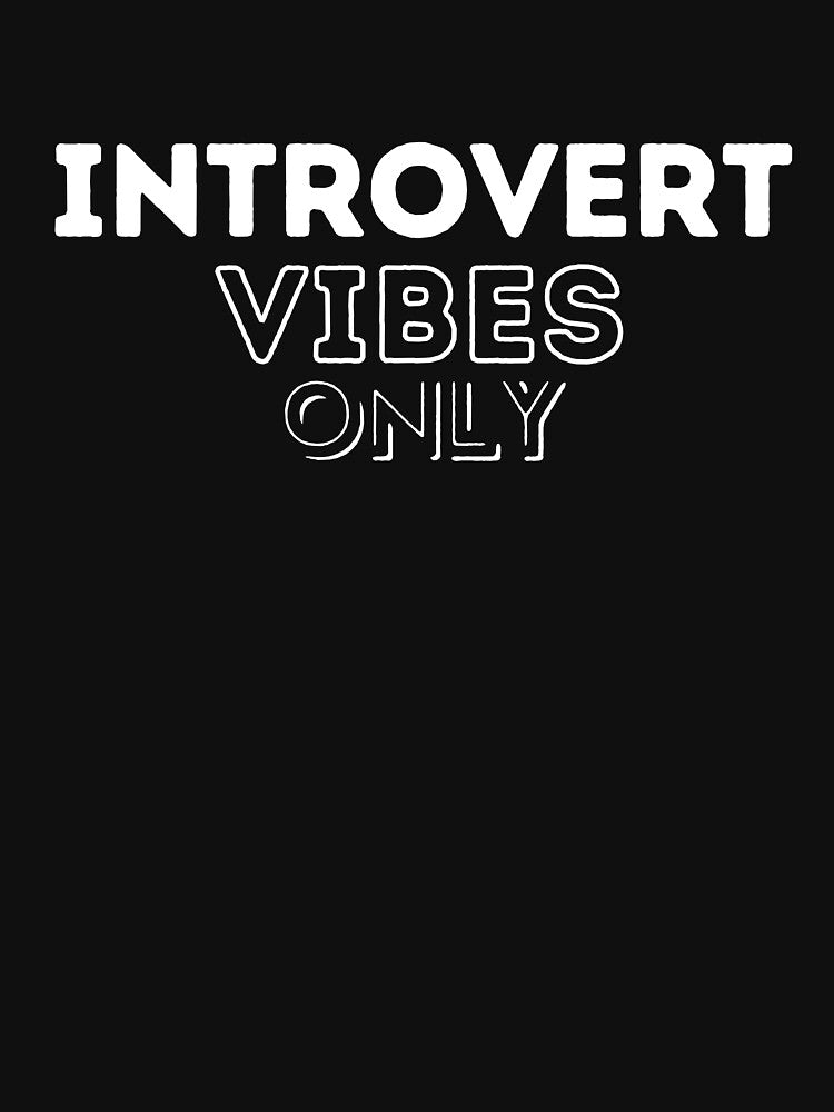 Introvert Vibes Only by ZuzDoesDesigns T-Shirts, Hoodie, Sweatshirt | BlankRebels.com (Image 3)