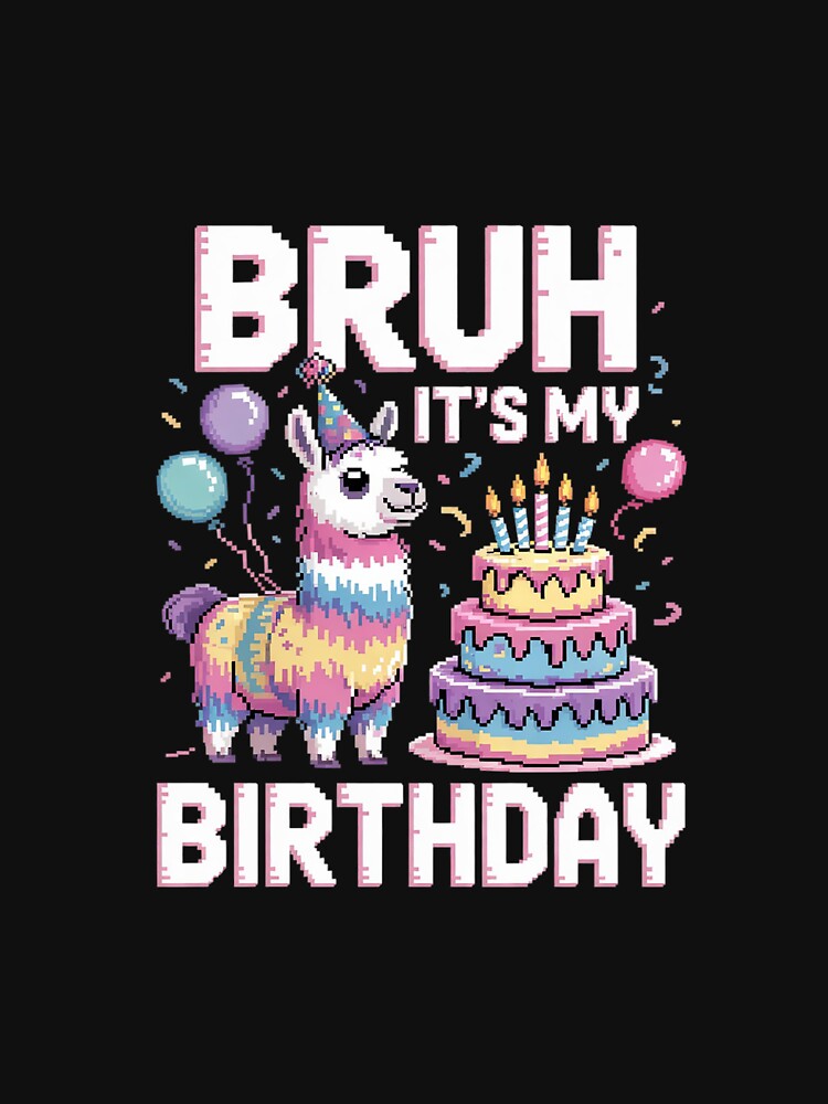 Bruh Its My Birthday Llama Pinata Boy Girl Family Party Bday 5 by AquaKiev T-Shirts, Hoodie, Sweatshirt (Image 3)