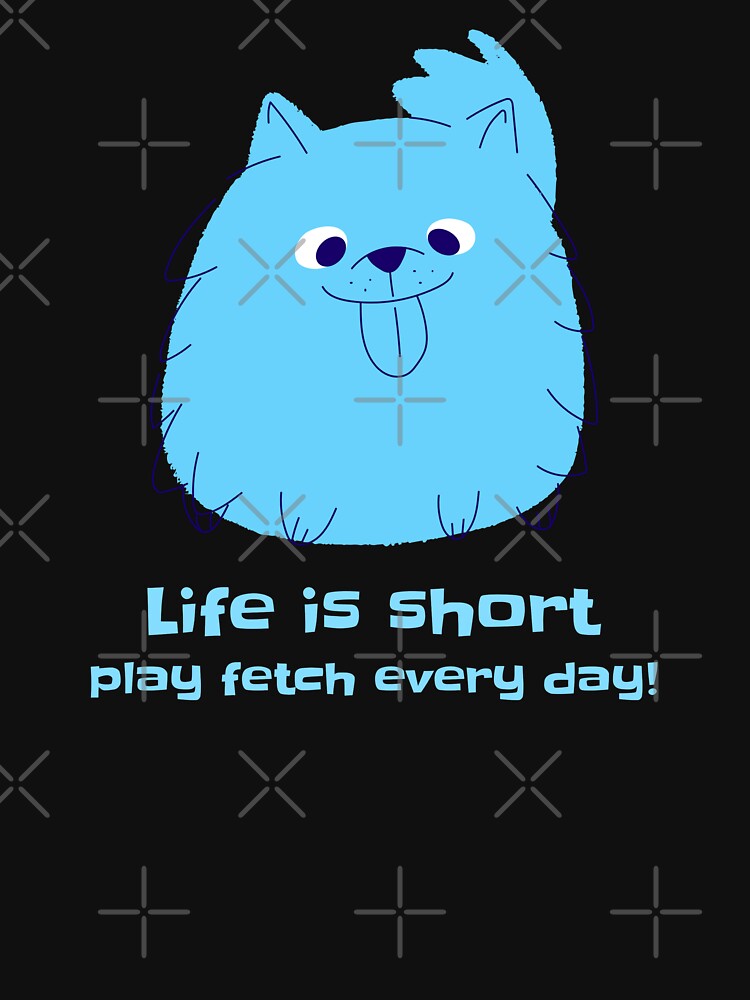 Life Is Short, Play Fetch Every Day Cute Dog by Harmonick-Tees Hoodie, Sweatshirt | BlankRebels.com (Image 3)