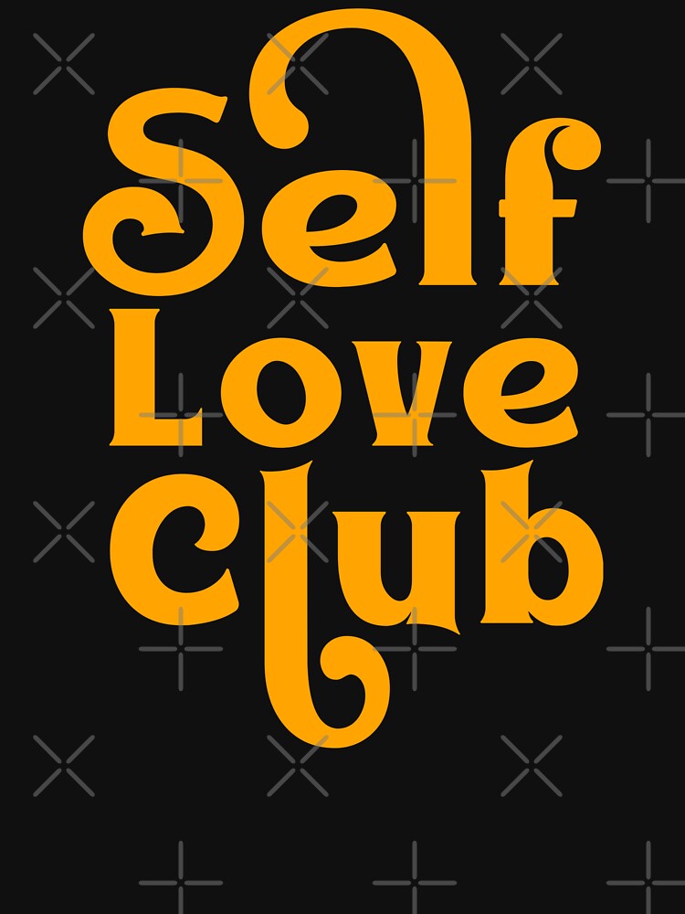 Self love club by RIXXI HEY CO. T-Shirts, Hoodie, Sweatshirt | BlankRebels.com (Image 3)