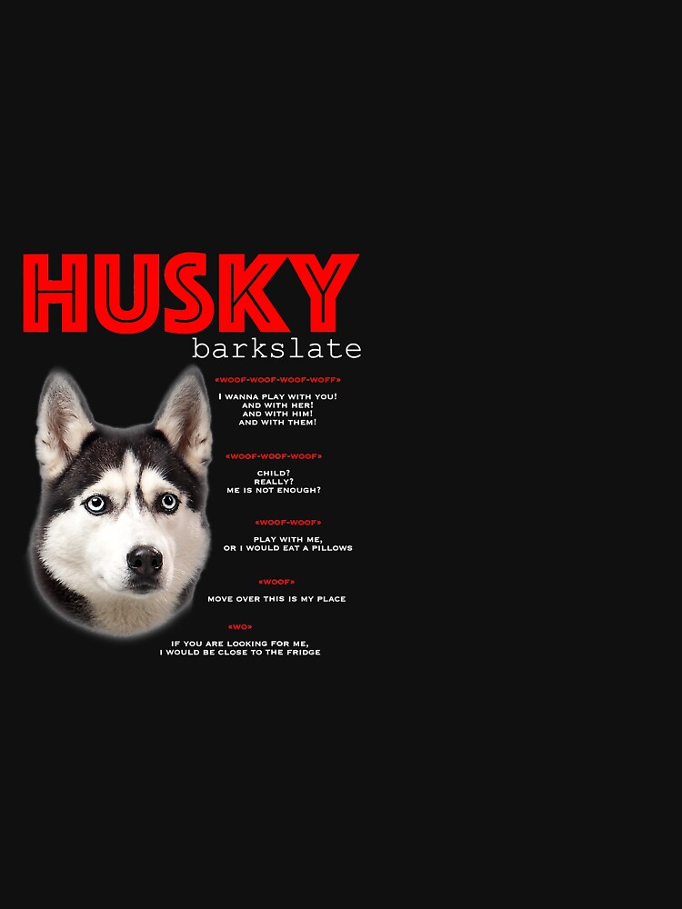 Funny Siberian Husky Translate by CharlotteHicks T-Shirts, Hoodie, Sweatshirt | BlankRebels.com (Image 3)
