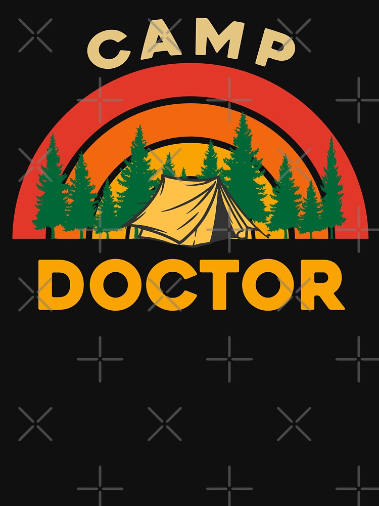 Camp Doctor - Camping lovers by sleeksy T-Shirts, Hoodie, Sweatshirt | BlankRebels.com (Image 3)