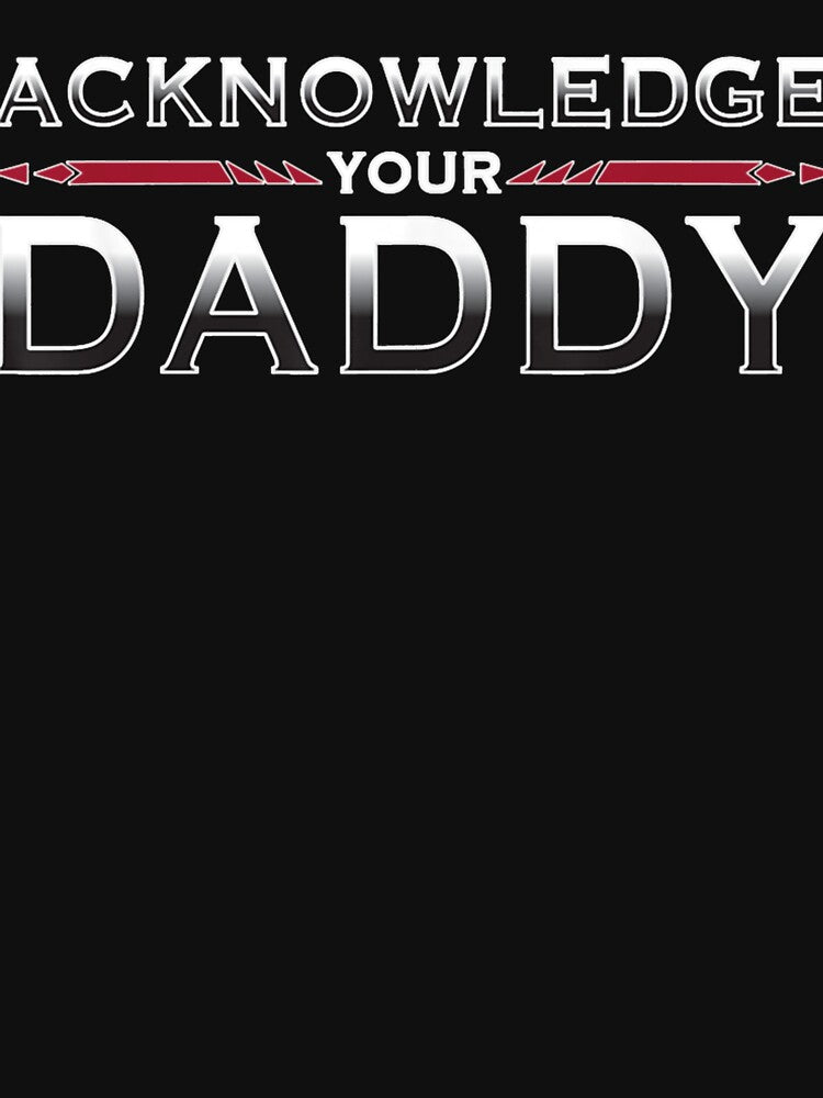 Acknowledge Your Daddy Funny Sports  Essential by AlvinaZboncak