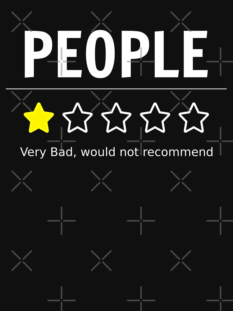 People Very Bad Would Not Recommend, One Star Rating 2020 Introvert Ew People by FP-POD T-Shirts, Hoodie,... (Image 3)
