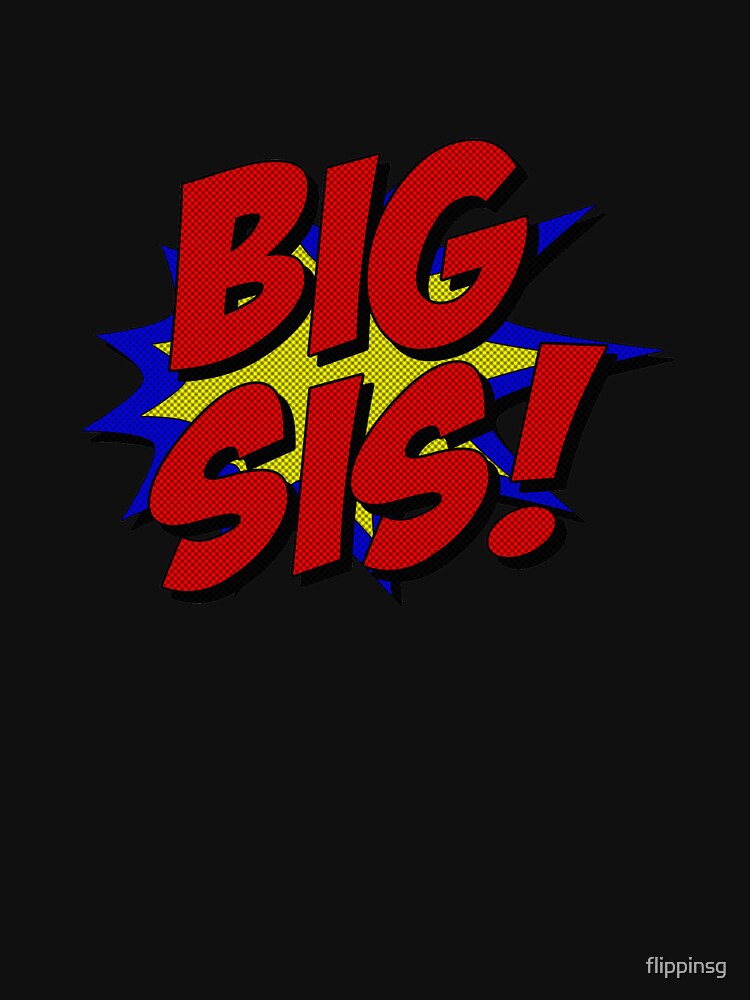 Superhero Big Sis by flippinsg T-Shirts, Hoodie, Sweatshirt | BlankRebels.com (Image 3)