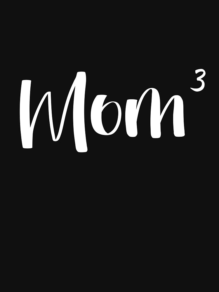 Mom of Three by GAVILLA SHOP T-Shirts, Hoodie, Sweatshirt | BlankRebels.com (Image 3)