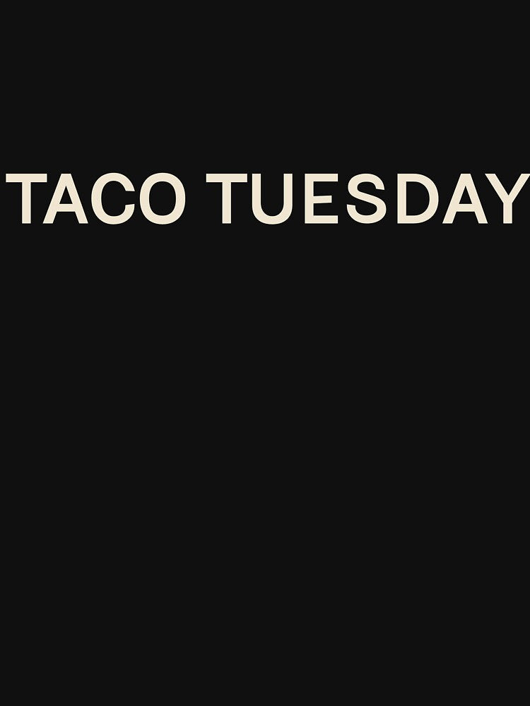 Taco Tuesday On This Day Perfect Day by StudioTVDinners T-Shirts, Hoodie, Sweatshirt | BlankRebels.com (Image 3)