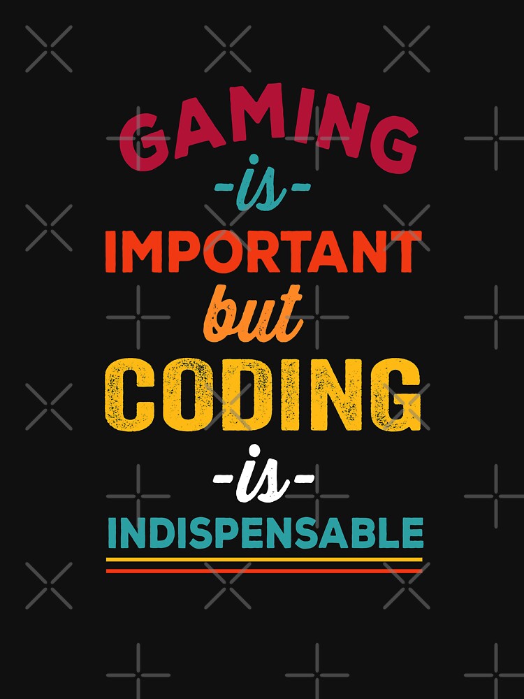 Gaming is important but coding is indispensable, Christmas gift for Software Engineer by Happy-PrintZ T-Shirts,... (Image 3)