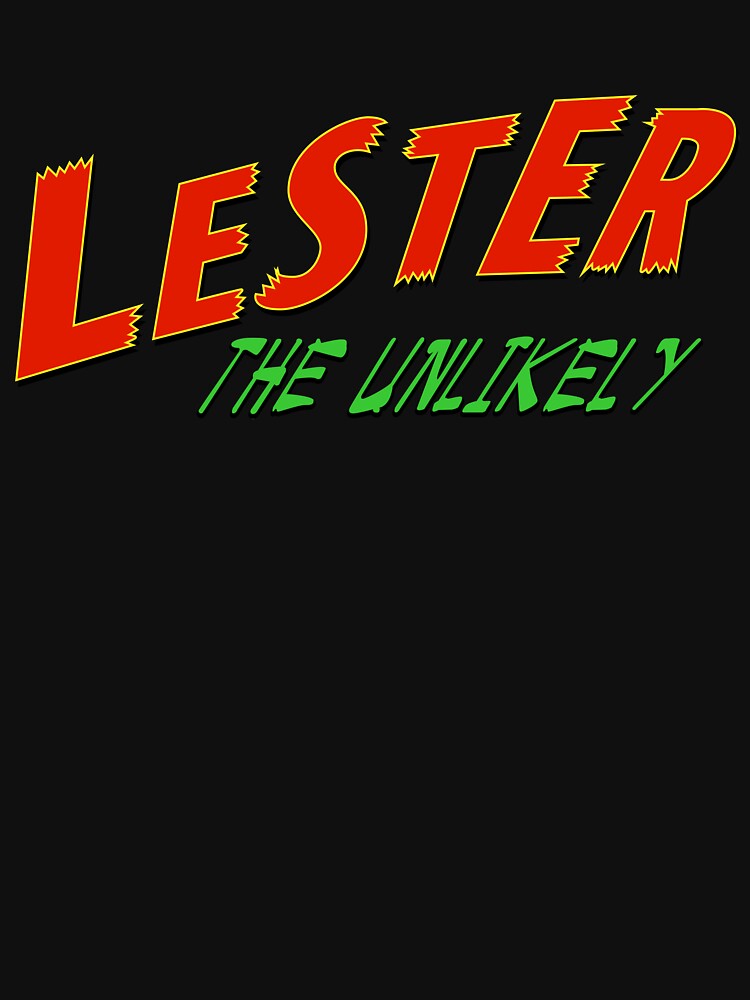 Lester The Unlikely by 90sLoveLove T-Shirts, Hoodie, Sweatshirt | BlankRebels.com (Image 3)