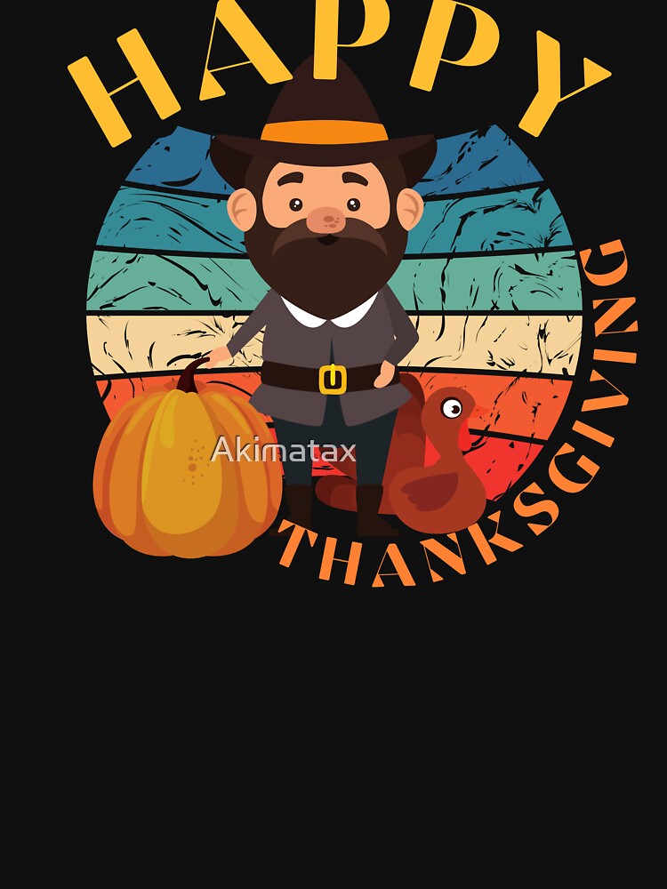Happy Thanksgiving - Your own style Thanksgiving by Akimatax ✯✯✯✯✯ T-Shirts, Hoodie, Sweatshirt | BlankRebels.com (Image 3)