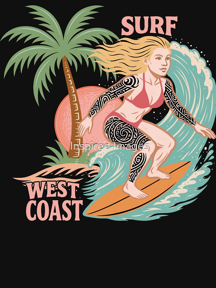 Surfing West Coast by Inspired Images T-Shirts, Hoodie, Sweatshirt | BlankRebels.com (Image 3)