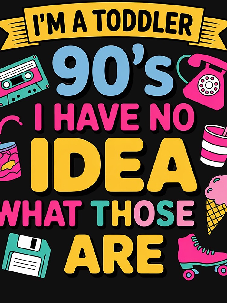 90s Ideas For Toddlers & 90s Theme Kids 90s Nostalgia by portcrysral T-Shirts, Hoodie, Sweatshirt | BlankRebels.com (Image 3)