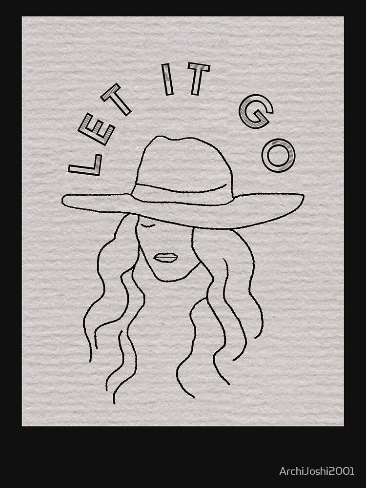 Let it Go by ArchiJoshi2001 T-Shirts, Hoodie, Sweatshirt | BlankRebels.com (Image 3)