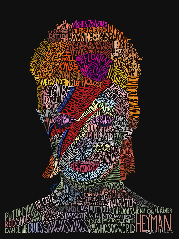 Colorful David Bowie Lyric/Quote Portrait by Sydni Rubio T-Shirts, Hoodie, Sweatshirt | BlankRebels.com (Image 3)