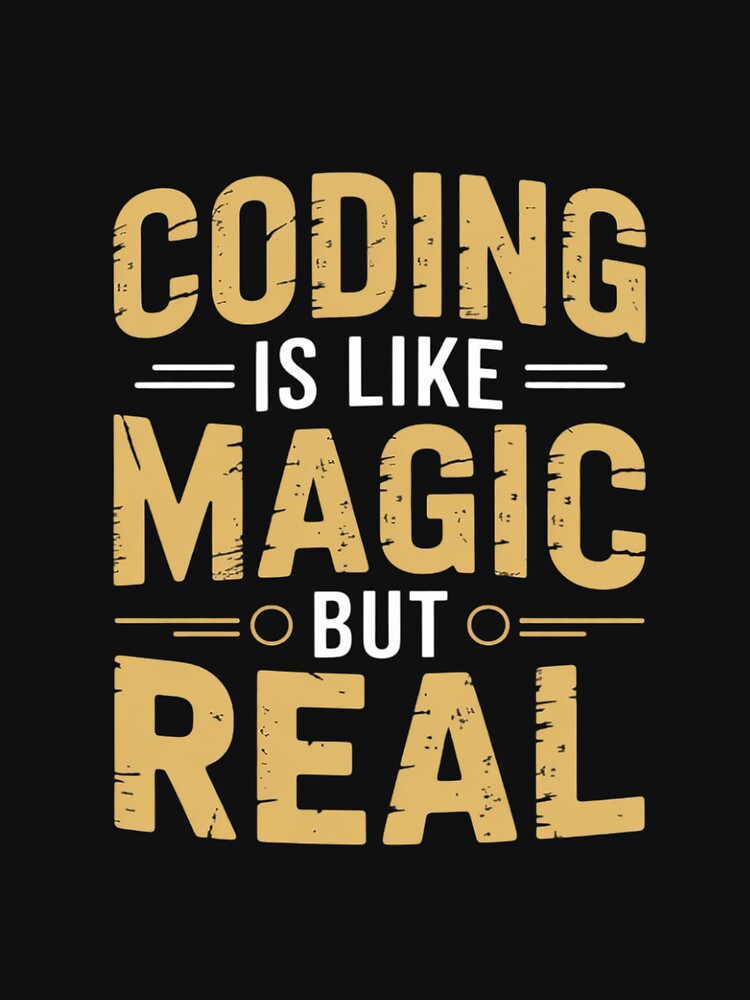 Coding Is Like Magic But Real Computer Programming Coder by margaridroso T-Shirts, Hoodie, Sweatshirt (Image 3)