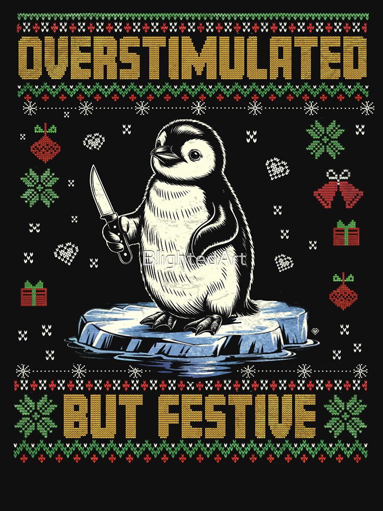 overstimulated but festive christmas ugly penguin by BlightedArt T-Shirts, Hoodie, Sweatshirt | BlankRebels.com (Image 3)