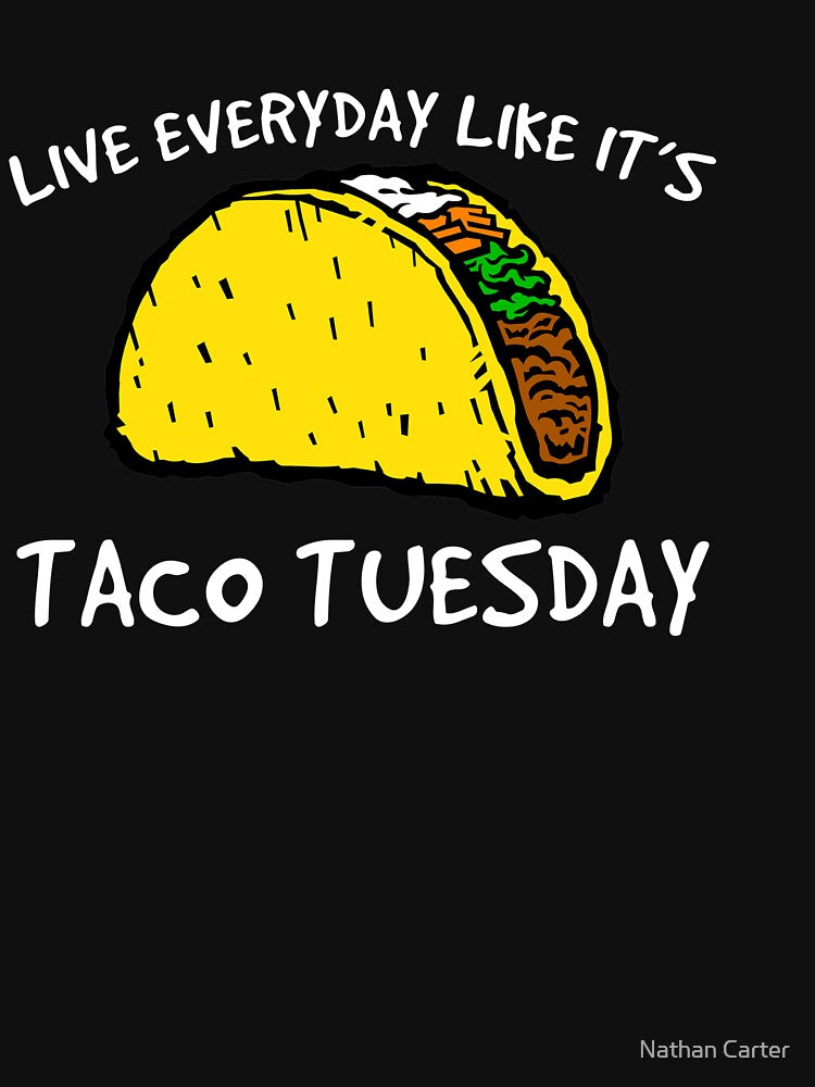 Taco Shirt, Everyday is Taco Tuesday Shirt, Foodie Shirt, Food Shirt, Taco T-Shirt, Taco Tuesday, Funny Taco... (Image 3)