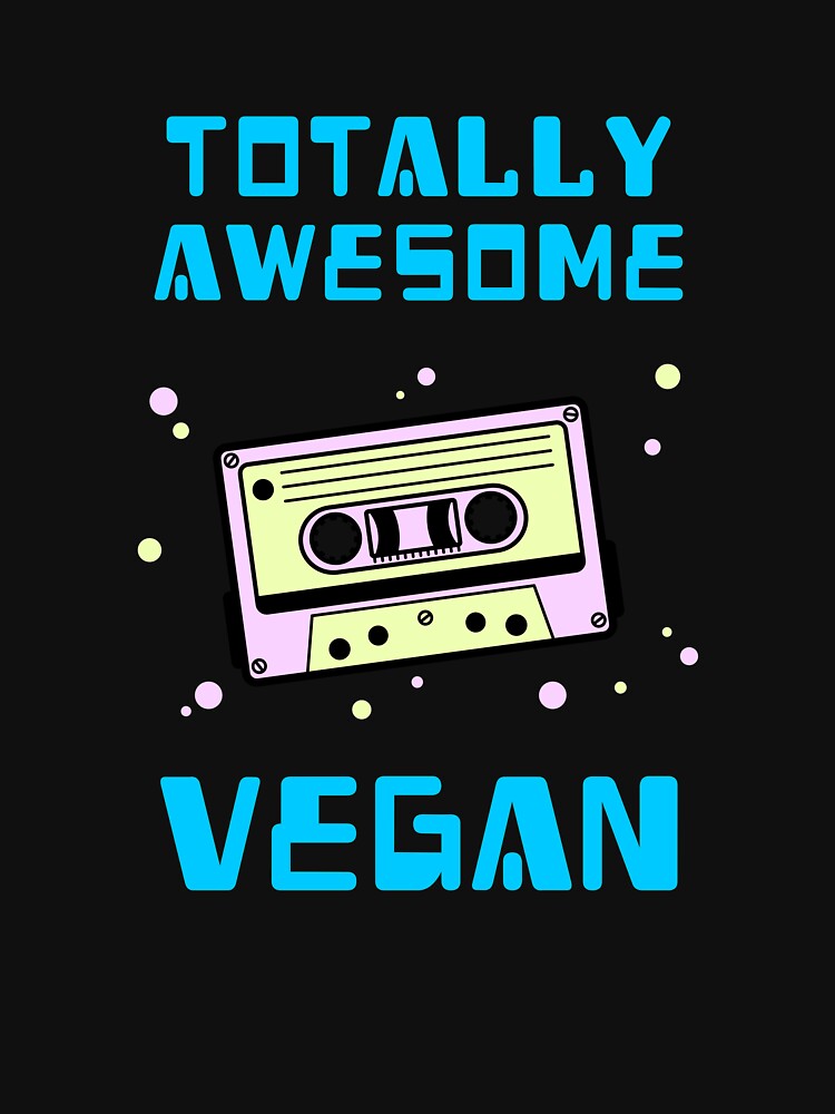 Totally Awesome vegan by Hey-Nice-Shirt Hoodie, Sweatshirt | BlankRebels.com (Image 3)