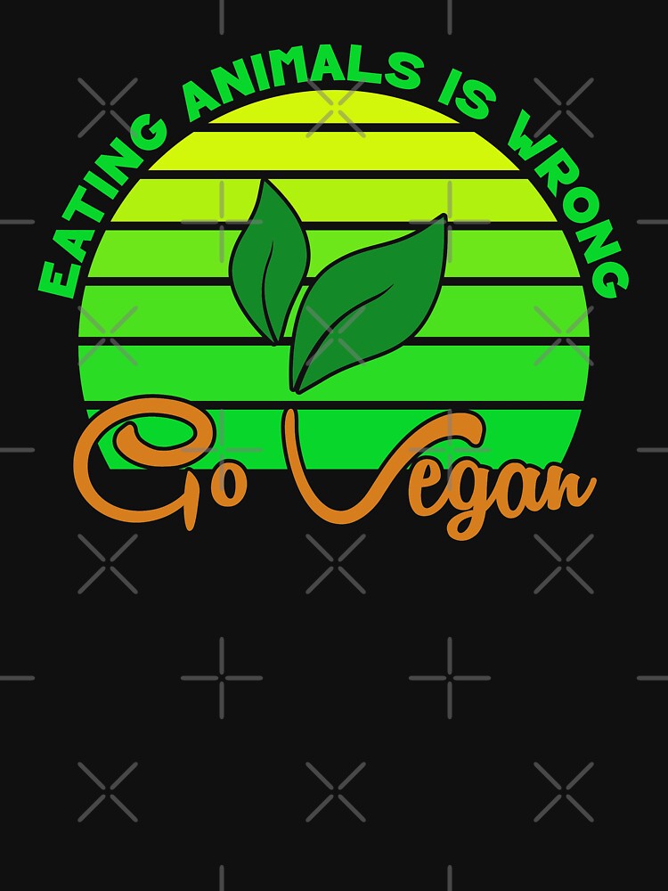 Eating animals is wrong Go Vegan by designandclouds T-Shirts, Hoodie, Sweatshirt | BlankRebels.com (Image 3)
