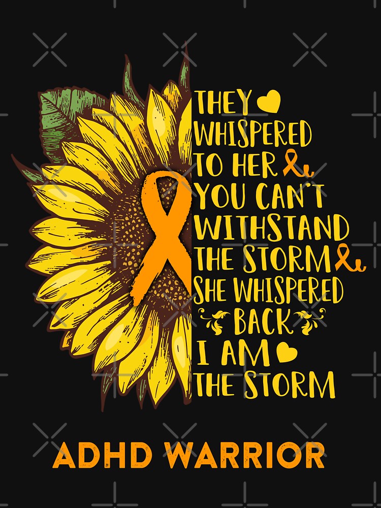 ADHD Warrior - I AM THE STORM by EdithShop59 T-Shirts, Hoodie, Sweatshirt | BlankRebels.com (Image 3)