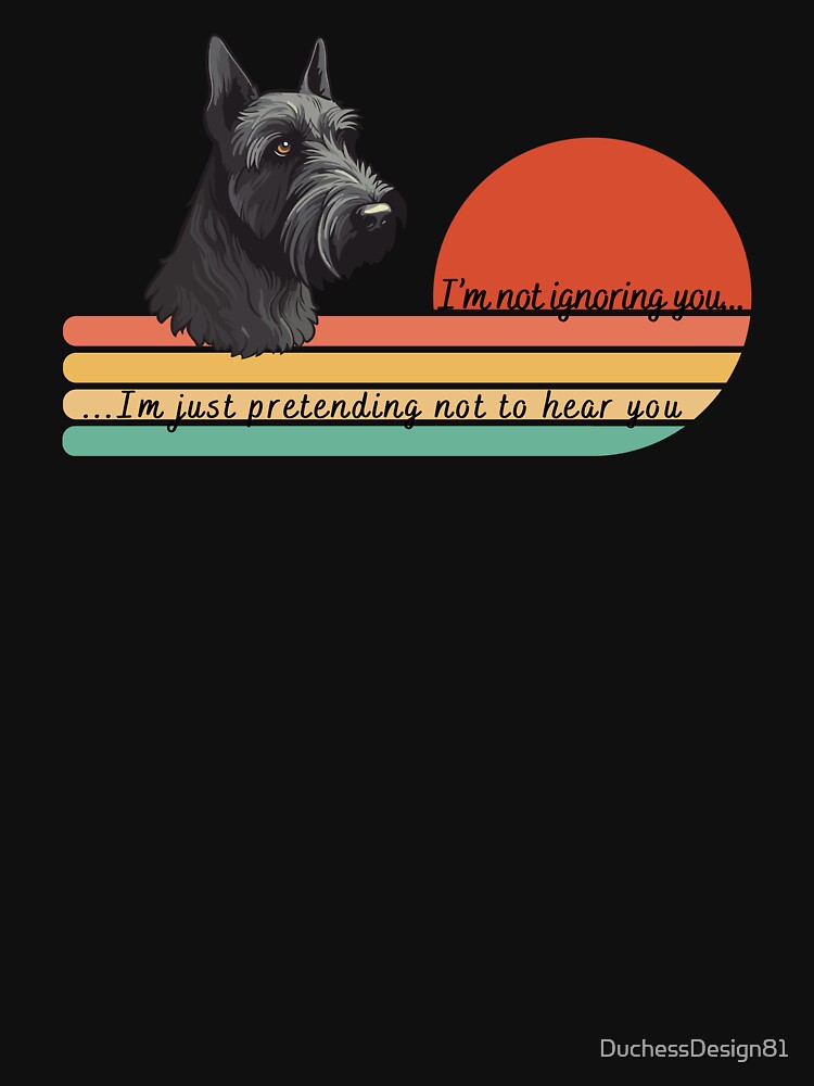 Scottie: I'm pretending not to hear you by DuchessDesign81 T-Shirts, Hoodie, Sweatshirt | BlankRebels.com (Image 3)
