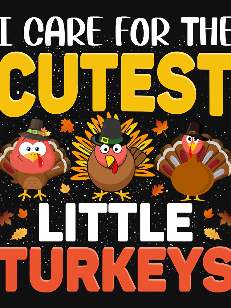 Cutest Little Turkeys by JohnReynol5408 T-Shirts, Hoodie, Sweatshirt | BlankRebels.com (Image 3)