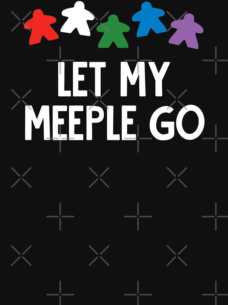 Board Games, Game Night - Let My Meeple Go by EstelleStar T-Shirts, Hoodie, Sweatshirt | BlankRebels.com (Image 3)