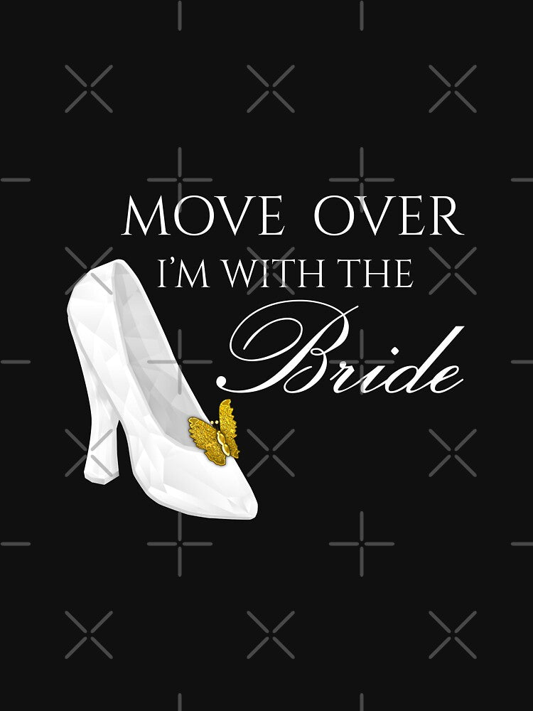 Wedding Season Hen Party Trip Bride Squad - Move Over Im With the BRIDE (Black background) by talgursmusthave... (Image 3)