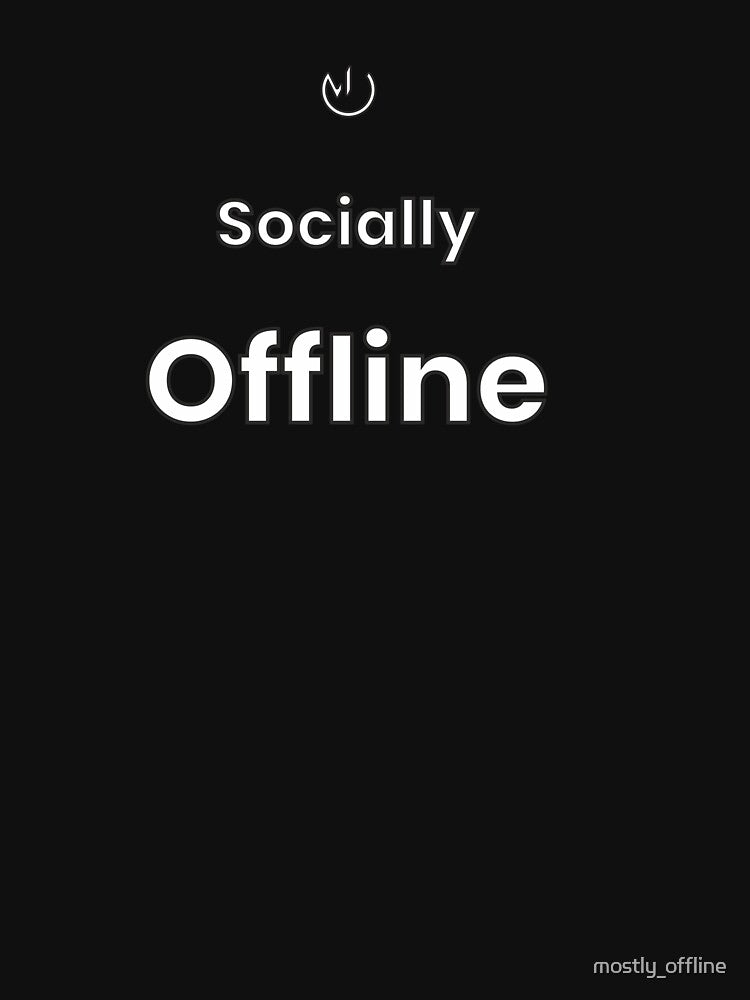 Socially Offline Introvert Quote Shirt – Relatable Minimal Text Design by mostly_offline Hoodie, Sweatshirt (Image 3)