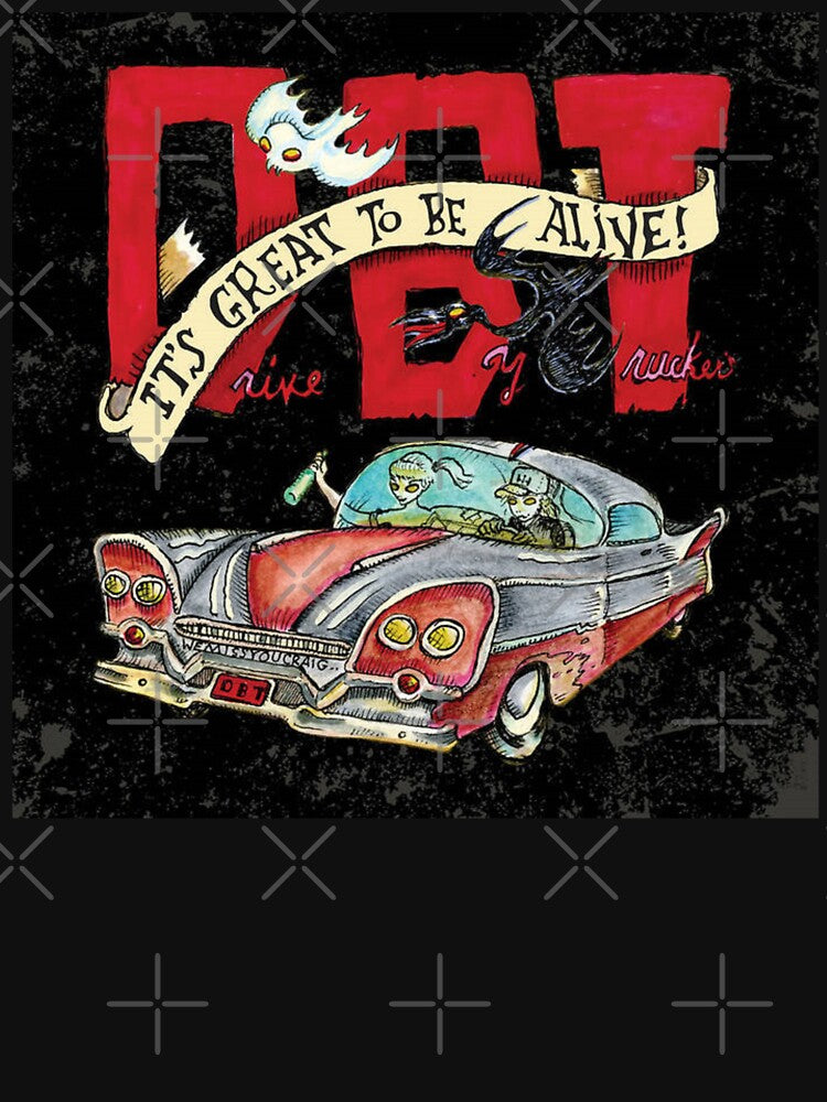 Drive-By Truckers - Its Great to Be Alive! album 2015 by sallyannsnydee T-Shirts, Hoodie, Sweatshirt (Image 3)